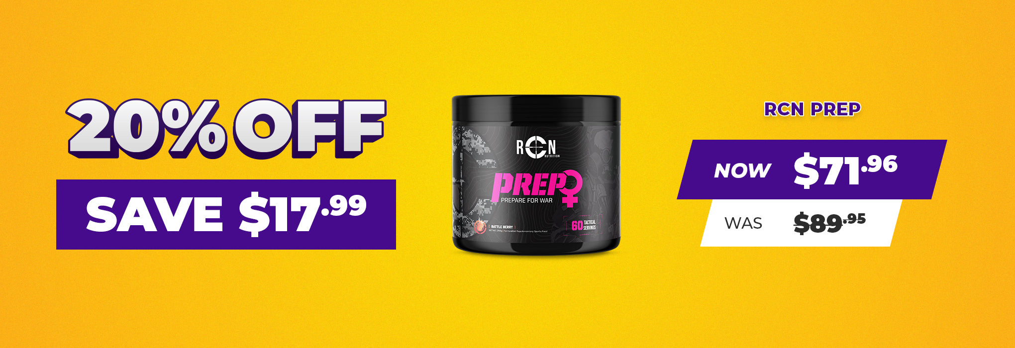 SAVE $17.99 RCN Prep - 20% OFF Selected Supps