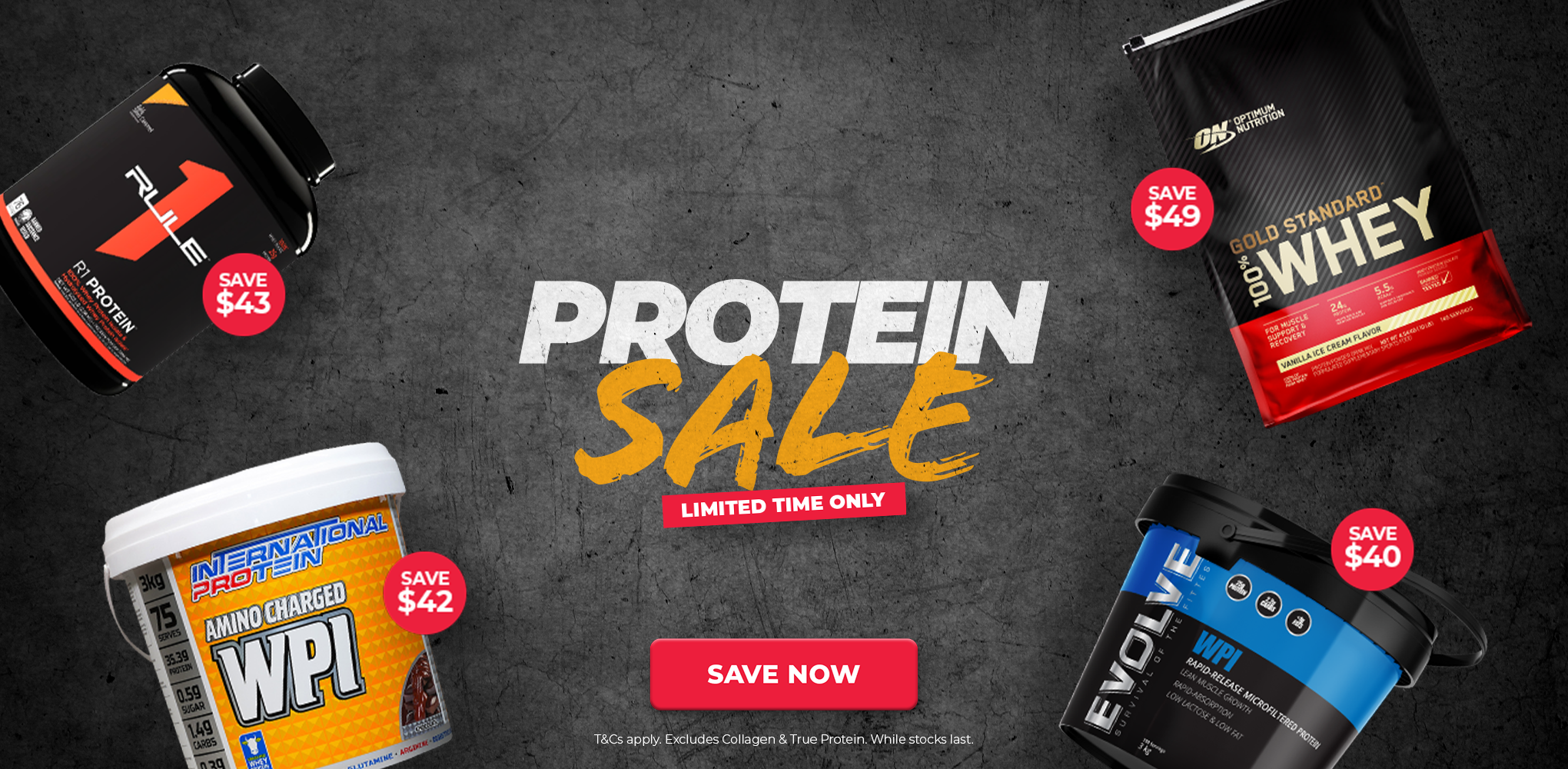 Promotional banner for a protein sale featuring multiple supplement containers arranged around large text reading 'PROTEIN SALE' with limited time and save badges on a dark textured background.