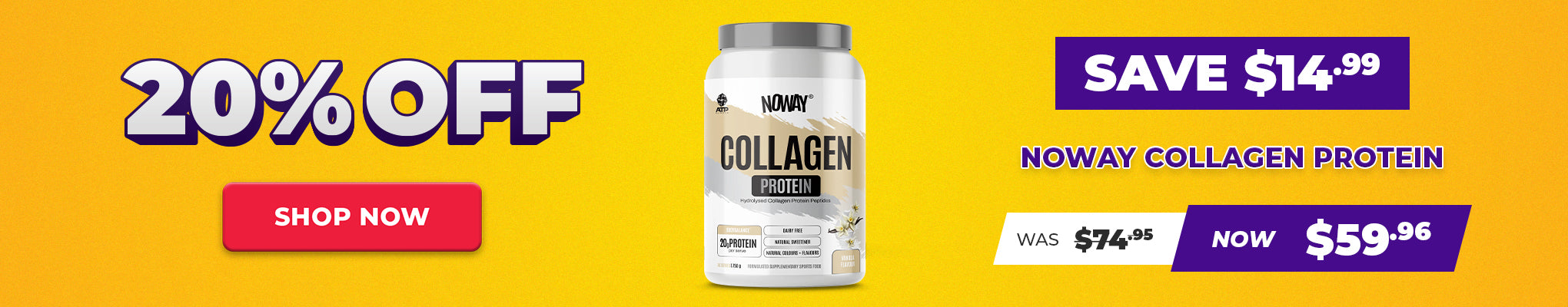 SAVE $14.99 ATP Science Collagen Protein - 20% OFF Selected Supps