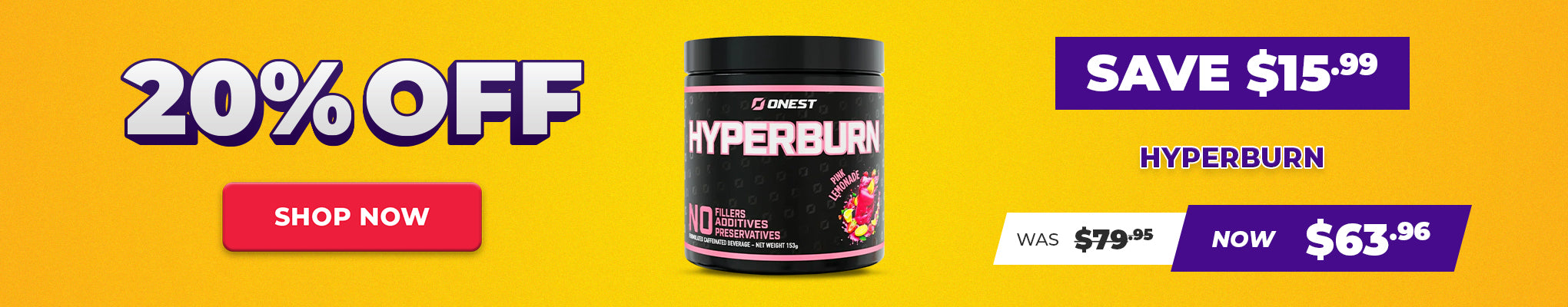 SAVE $15.99 Hyperburn - 20% OFF Selected Supps Sale