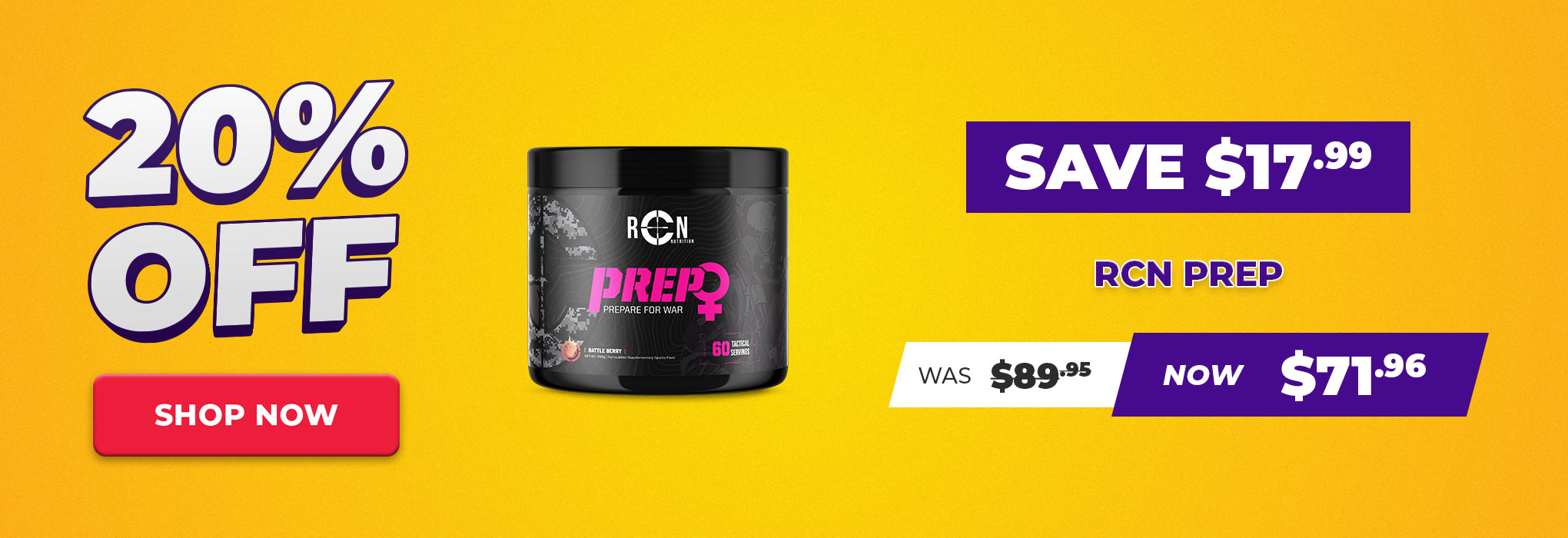 SAVE $17.99 RCN Prep - 20% OFF Selected Supps