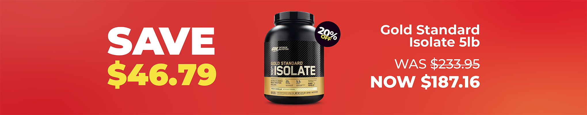 SAVE $46.79 Gold Standard Isolate 5lb | 20% OFF Optimum Nutrition
