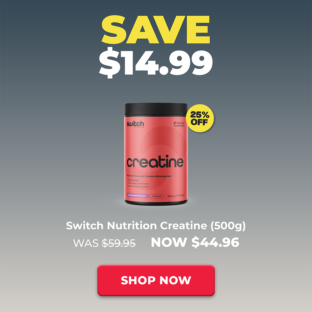 SAVE $14.99 Switch Nutrition Creatine | 25% OFF Switch Nutrition
