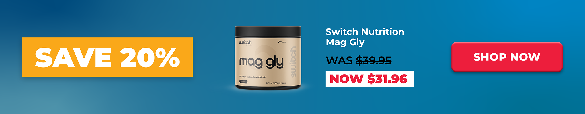 SAVE 20% Switch Nutrition Mag Gly | Great Health Reset