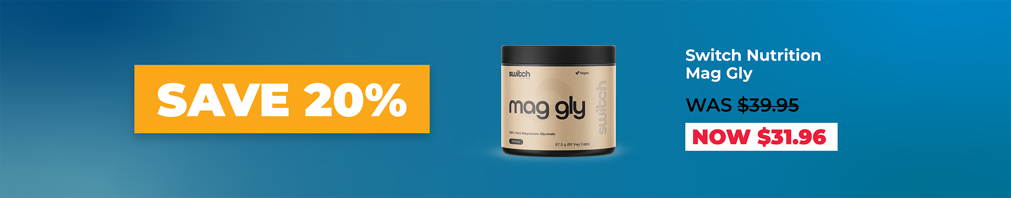 SAVE 20% Switch Nutrition Mag Gly | Great Health Reset
