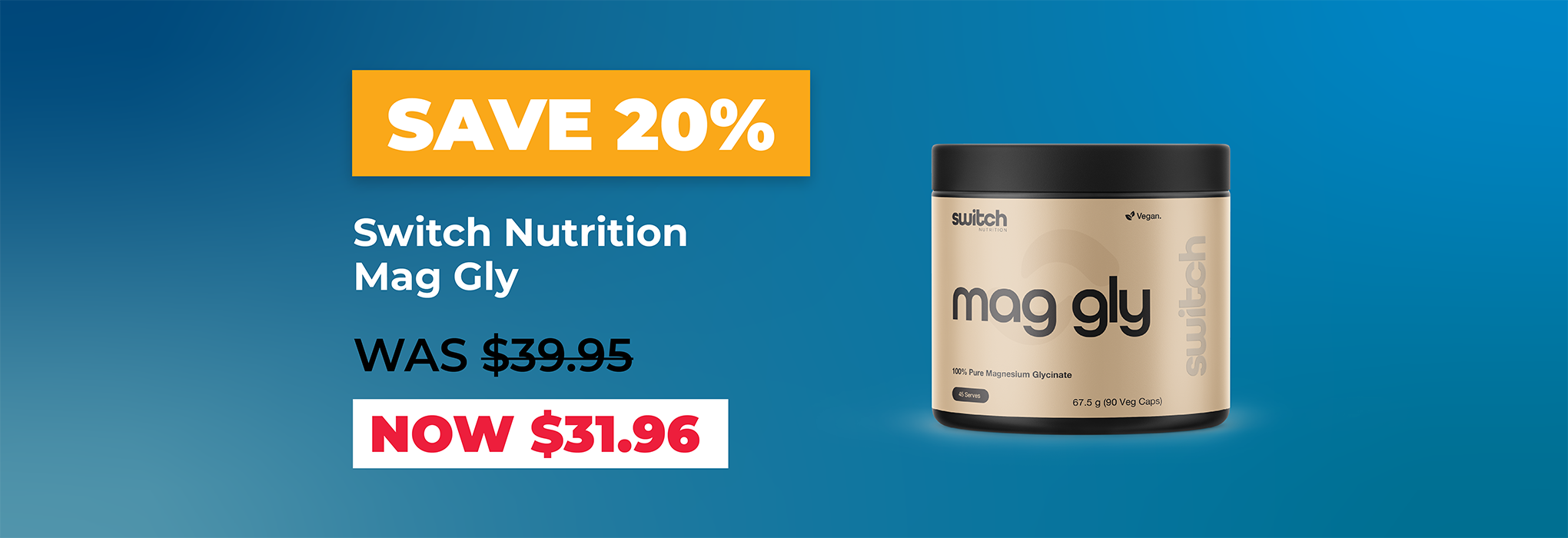 SAVE 20% Switch Nutrition Mag Gly | Great Health Reset