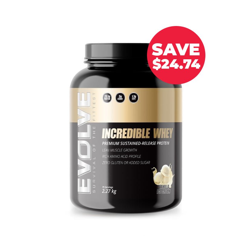 SAVE $24.75 Evolve Incredible Whey | 15% OFF Evolve Proteins