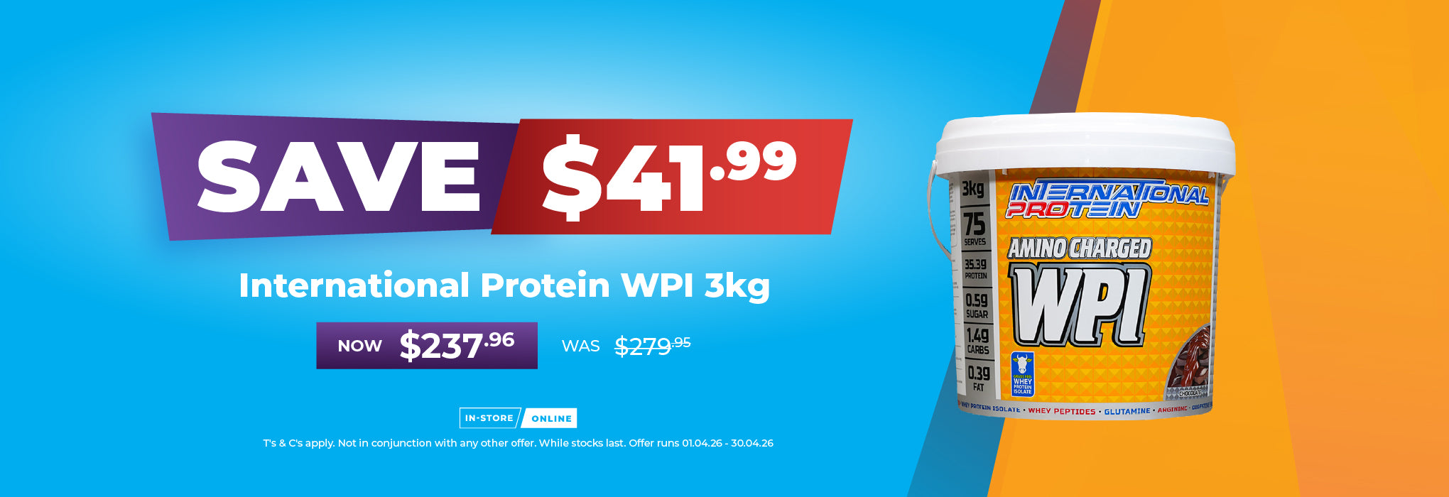 SAVE $41.99 International Protein WPI