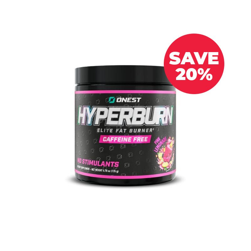 SAVE 20% - ONEST Hyperburn