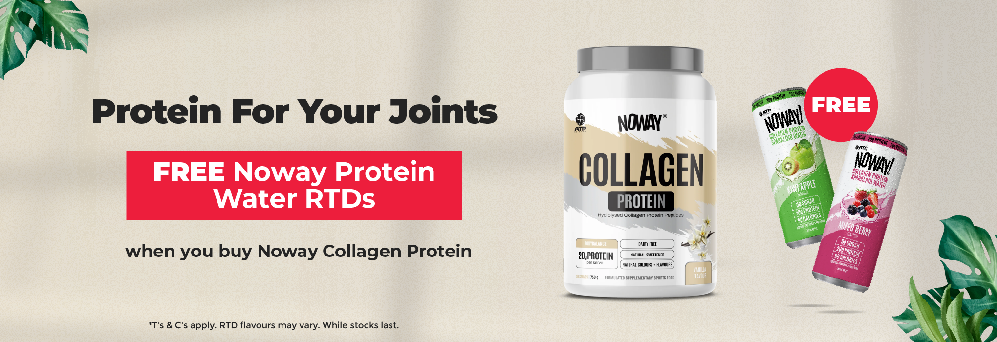 FREE Noway RTD x 2 with ATP Science Collagen Protein | December Deals